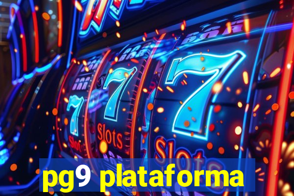 pg9 plataforma